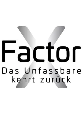 Póster de la serie X-Faktor Das Unfassbare kehrt zurück
