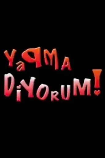 Póster de la serie Yapma Diyorum