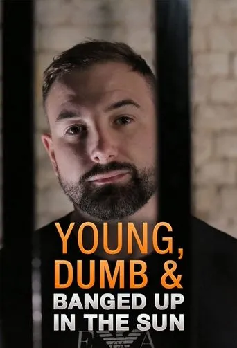 Póster de la serie Young Dumb and Banged Up in the Sun