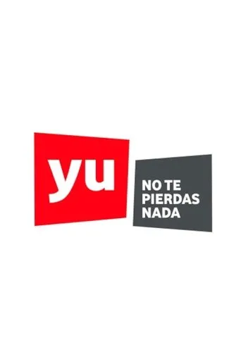 Póster de la serie Yu, no te pierdas nada