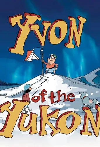 Póster de la serie Yvon of the Yukon
