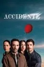Accidente, serie destacada