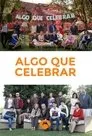 Algo que celebrar, serie destacada