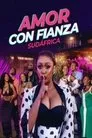 Amor con fianza: Sudáfrica, serie destacada