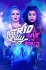 Astrid y Lilly salvan el mundo, serie destacada