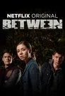 Between, serie destacada