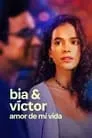 Bia y Víctor: Amor de mi vida, serie destacada