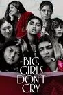 Big Girls Don't Cry, serie destacada
