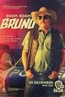 Boom Boom Bruno, serie destacada