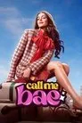 Call Me Bae, serie destacada