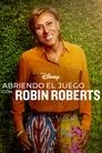 Cambiando las tornas con Robin Roberts, serie destacada