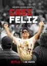 Casi feliz, serie destacada