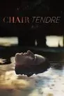 Chair tendre, serie destacada