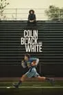 Colin en Blanco y Negro, serie destacada