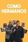 Como hermanos, serie destacada
