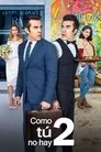Como Tu No Hay 2, serie destacada
