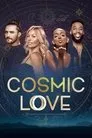 Cosmic Love, serie destacada