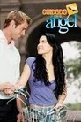 Cuidado con el Ángel, serie destacada