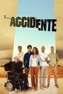 El accidente, serie destacada