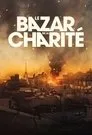 El Bazar de la Caridad, serie destacada