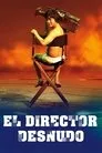 El director desnudo, serie destacada