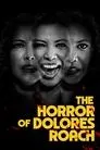 El horror de Dolores Roach, serie destacada