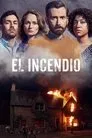 El Incendio, serie destacada