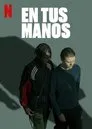 En tus manos, serie destacada