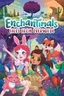 Enchantimals: Cuentos de Siempreverde, serie destacada