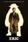 Eric, serie destacada