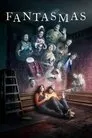 Fantasmas, serie destacada