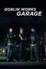 Goblin Works Garage, serie destacada