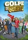 Golpe de Suerte, serie destacada