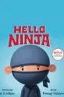 Hello Ninja, serie destacada