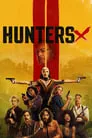 Hunters, serie destacada