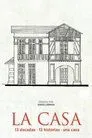 La casa, serie destacada