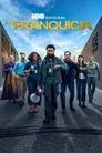 La franquicia, serie destacada