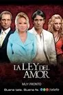 La ley del amor, serie destacada