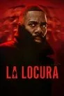 La locura, serie destacada