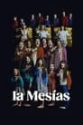 La mesías, serie destacada