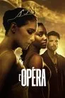 La Opera, serie destacada