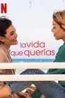 La vida que querías, serie destacada