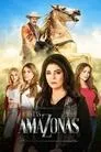 Las Amazonas, serie destacada
