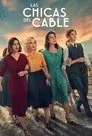 Las chicas del cable, serie destacada