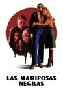 Las mariposas negras, serie destacada