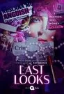 Last Looks, serie destacada