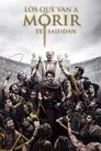 Los que van a morir te saludan, serie destacada