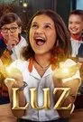 Luz, serie destacada
