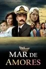 Mar de amores, serie destacada