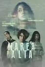 Marea alta, serie destacada